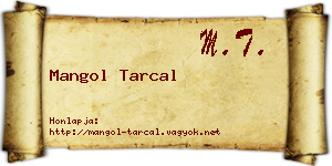 Mangol Tarcal névjegykártya